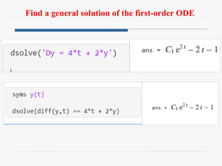 Find a general solution of the first-order ODE
 