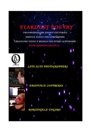 LATO ALTO PHOTOGRAPHERS
EMANUELE CONTRERAS
MARIANGELA UNGARO
 