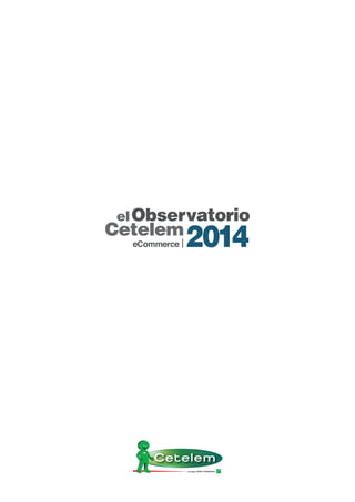 Cetelem Observatorio eCommerce 2014. Tendencias