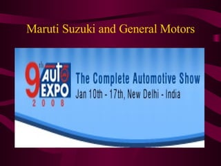 Maruti Suzuki and General Motors 