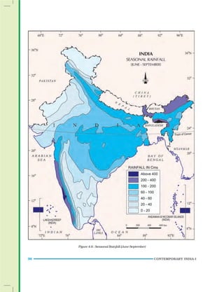 36 CONTEMPORARY INDIA-I
Figure 4.6 : Seasonal Rainfall (June-September)
 