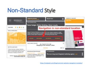 Non-Standard Style
https://neilpatel.com/blog/common-website-navigation-mistakes/
 