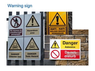 Warning sign
 