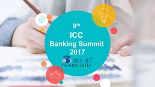 9th
ICC
Banking Summit
2017
 