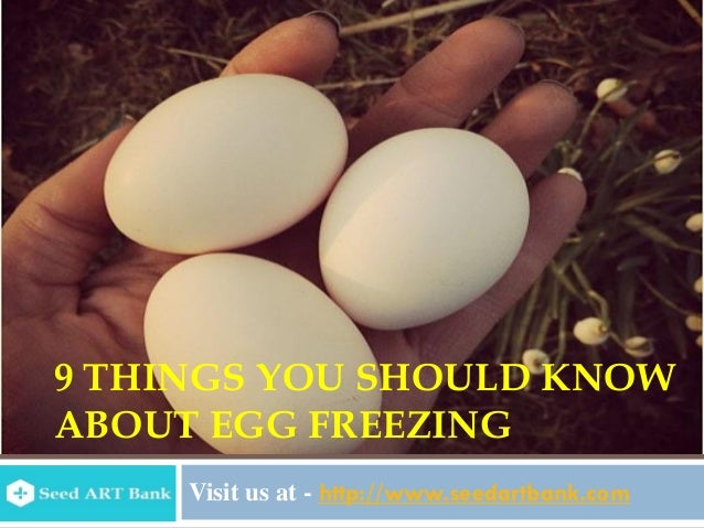 9 Things You Should Know About Egg Freezing India egg freezing india