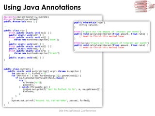 Using Java Annotations

The 9th Kandroid Conference

 