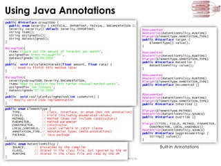 Using Java Annotations

Built-in Annotations
The 9th Kandroid Conference

 