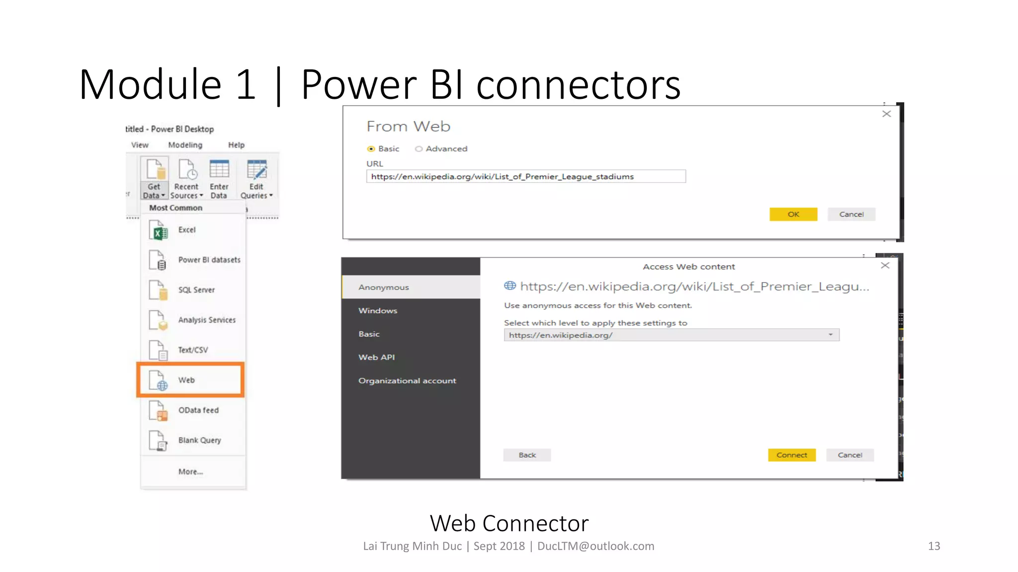 Module 1 | Power BI connectors
Lai Trung Minh Duc | Sept 2018 | DucLTM@outlook.com 13
Web Connector
 