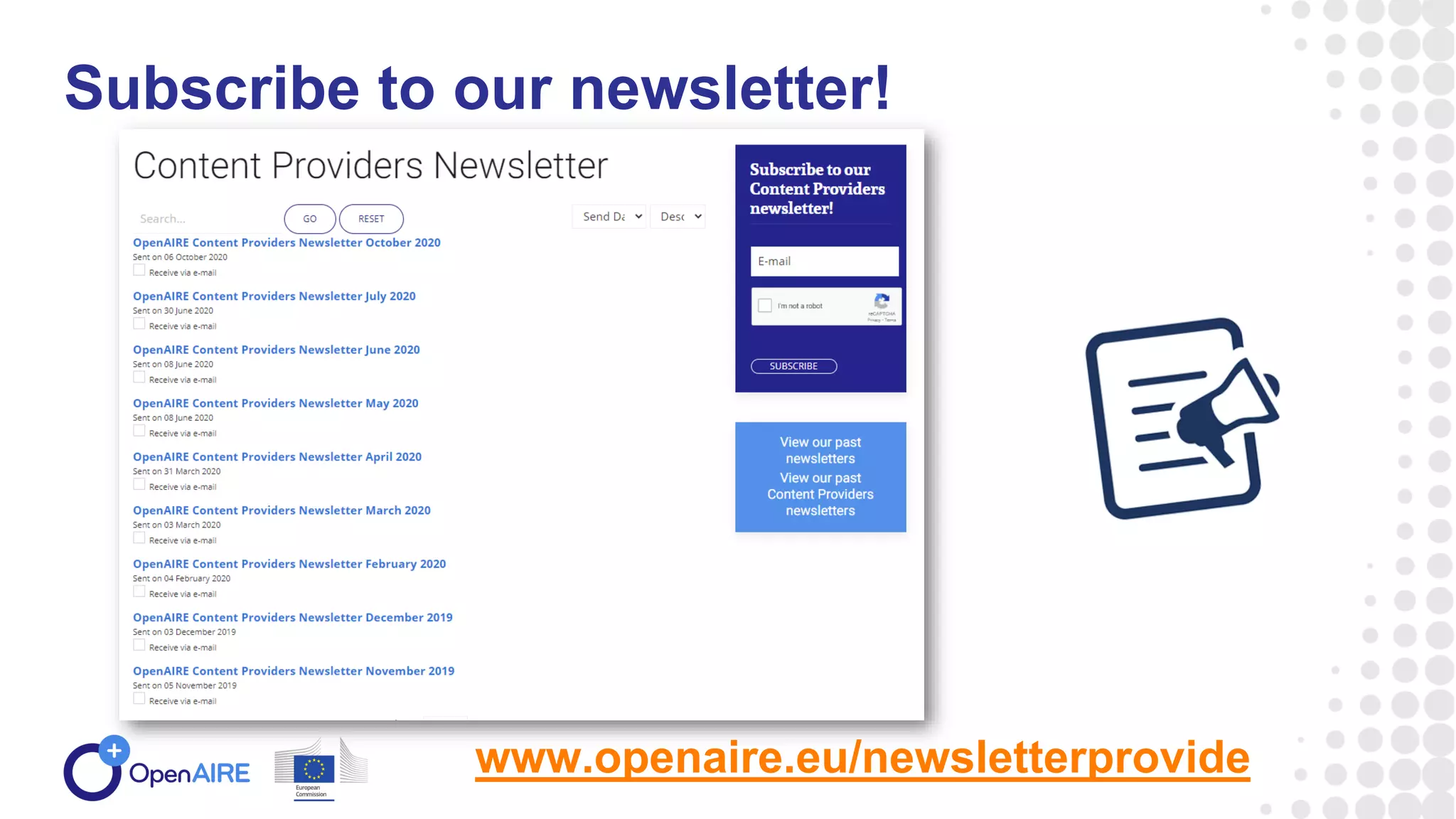 Subscribe to our newsletter!
www.openaire.eu/newsletterprovide
 