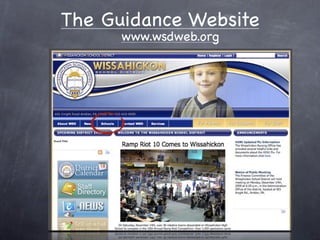 The Guidance Website
      www.wsdweb.org
 