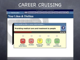 CAREER CRUISING
 