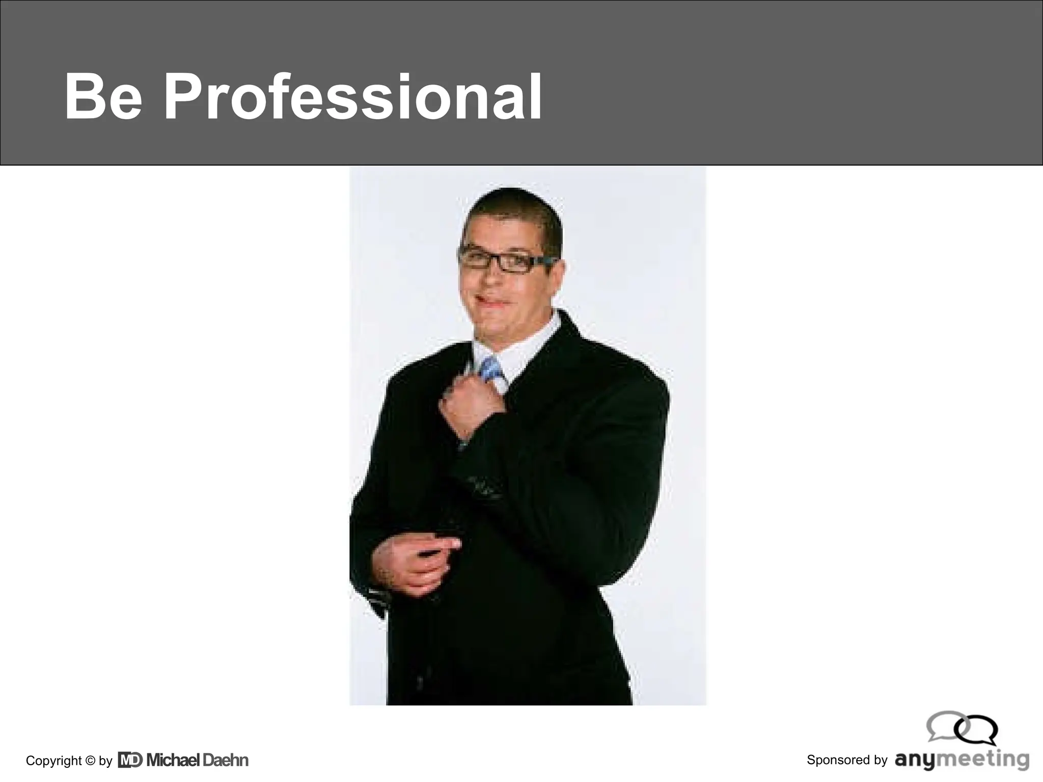 Be Professional 