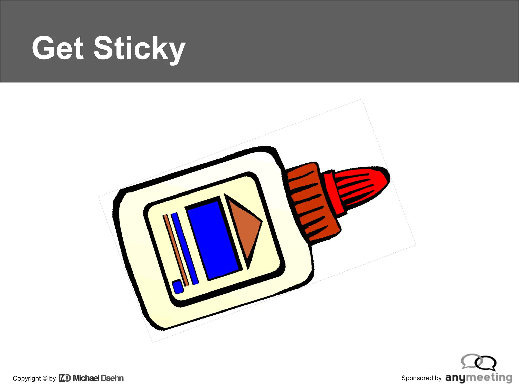 Get Sticky 