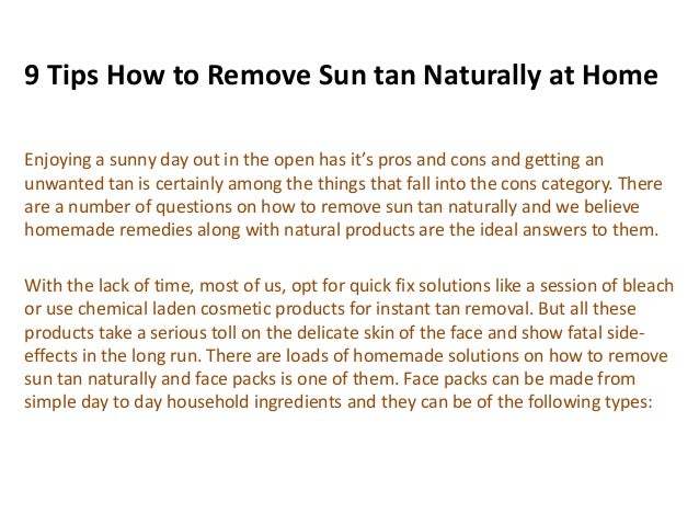 9 Tips How To Remove Sun Tan Naturally At Home 9 tips how to remove sun tan naturally