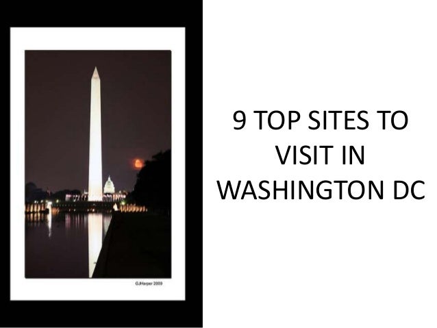 9 top sites to visit in washington dc
