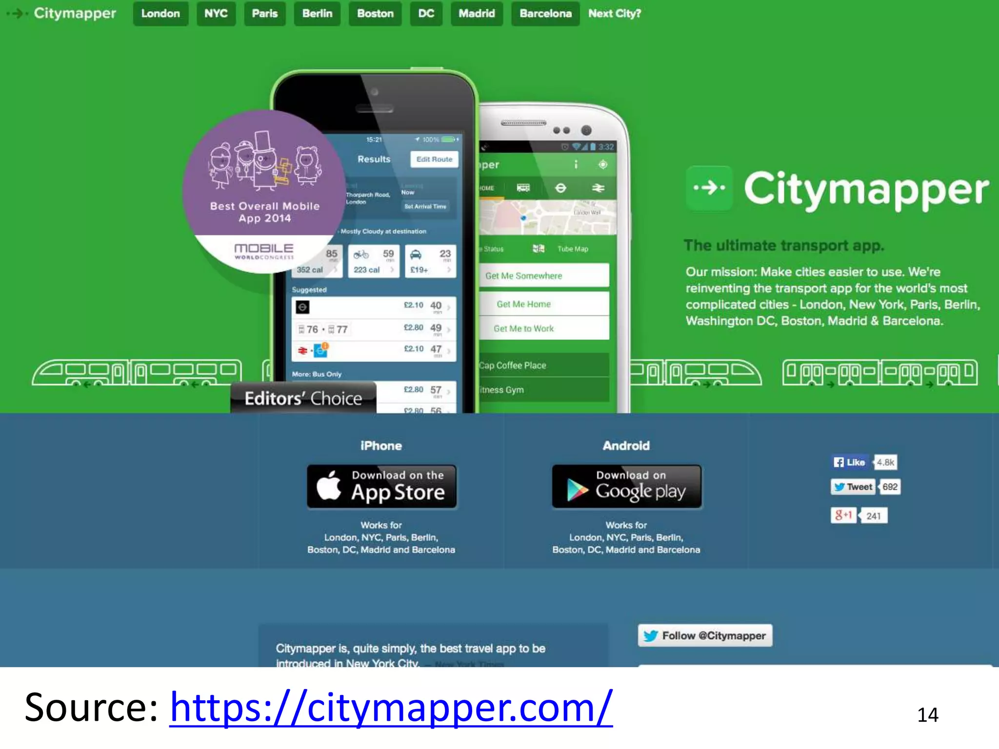 14Source: https://citymapper.com/
 