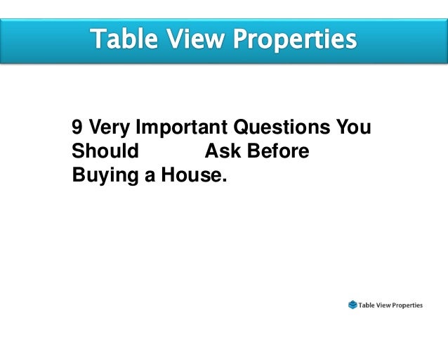 questions you should ask before buying a house
