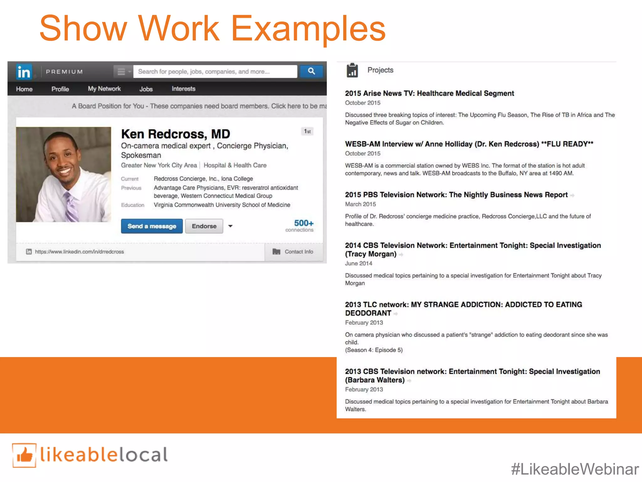 #LikeableWebinar
Show Work Examples
 