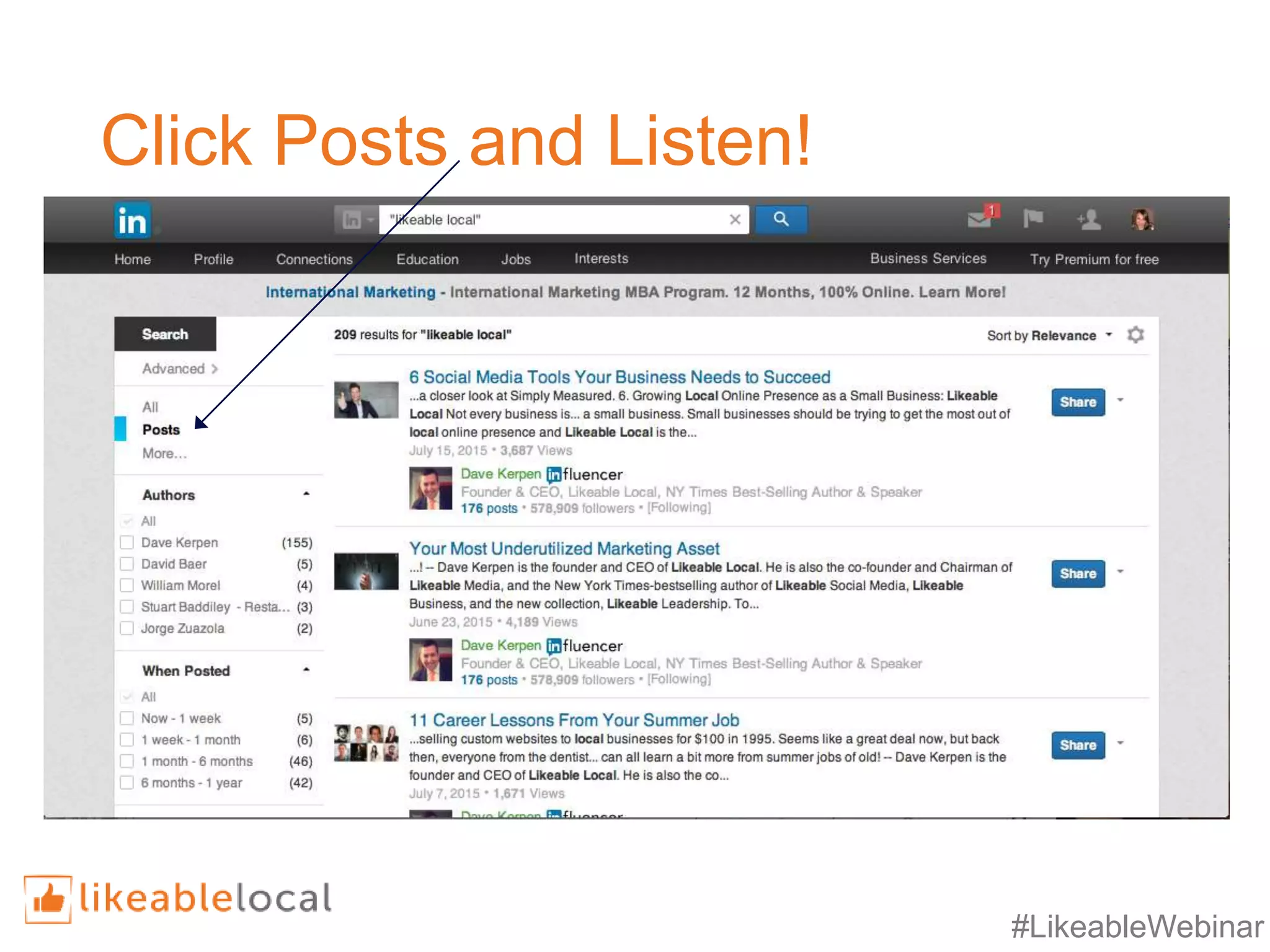 #LikeableWebinar
Click Posts and Listen!
 