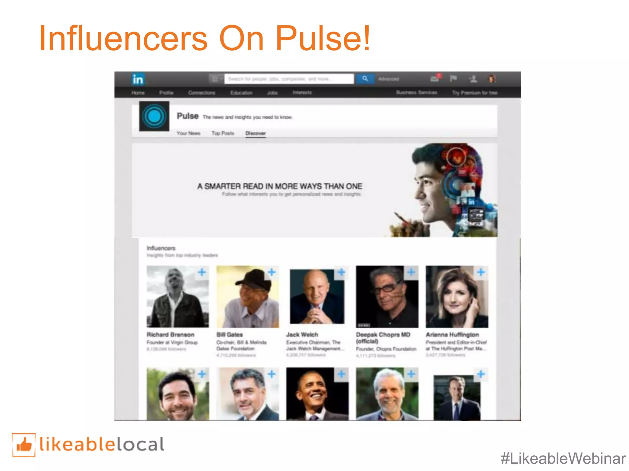 #LikeableWebinar
Influencers On Pulse!
 