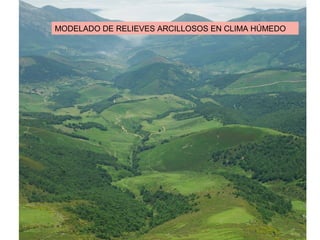El modelado del relieve | PPT