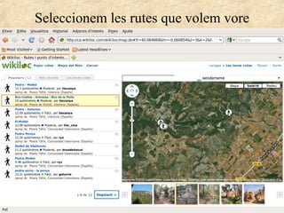 Seleccionem les rutes que volem vore
 