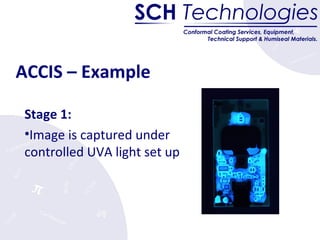 ACCIS Automated Conformal Coating Inspection System Presentation | PPT