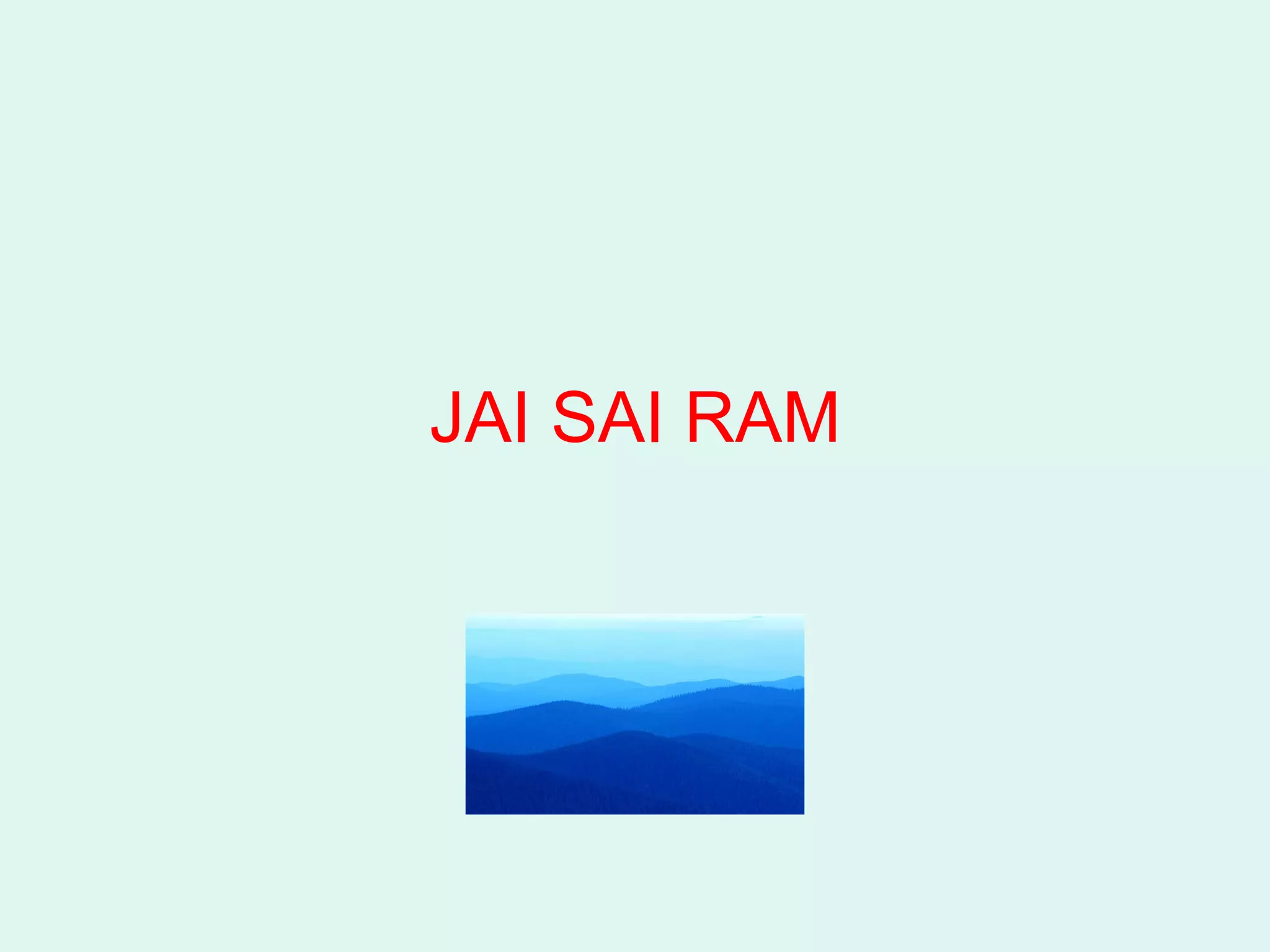JAI SAI RAM 