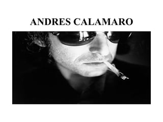 ANDRES CALAMARO 