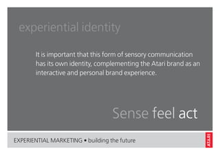 Atari Experiential Marketing Campaign