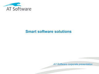 Smart software solutions AT Software corporate presentation 