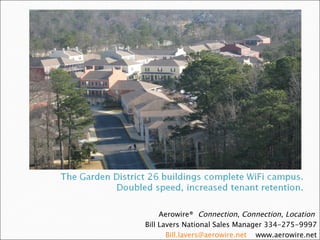 Aerowire®  Connection, Connection, Location  Bill Lavers National Sales Manager 334-275-9997 [email_address]   www.aerowire.net 