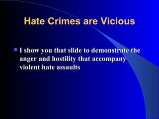An Introduction To Hate Crime