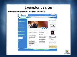 Exemplos de sites www.passadori.com.br –  Reinaldo Passadori 