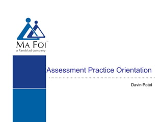 Assessment Practice Orientation Davin Patel 