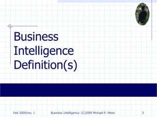 Business Intelligence Definition(s) 