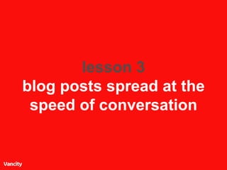 lesson 3 blog posts spread at the speed of conversation 