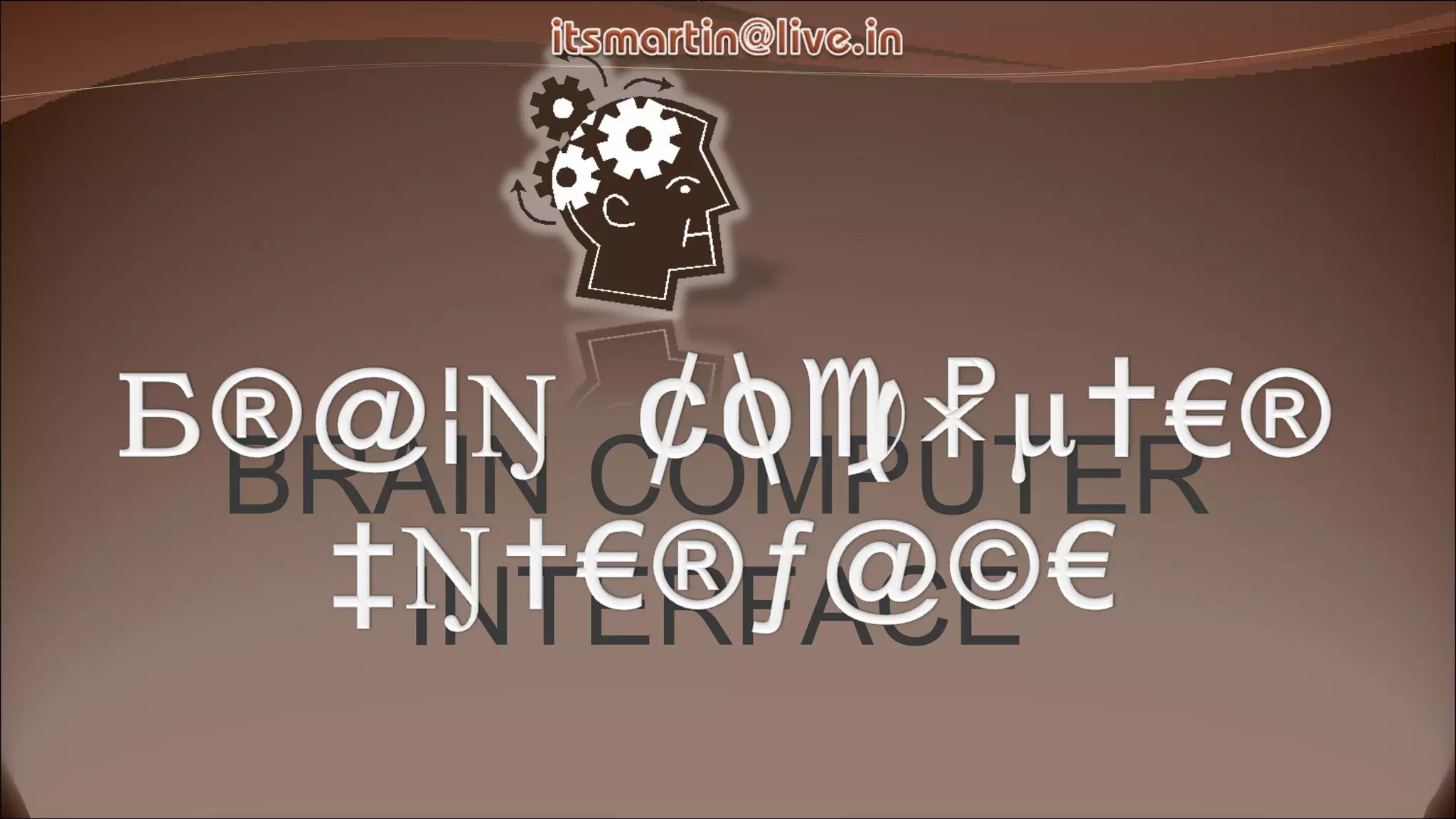 BRAIN COMPUTER INTERFACE 