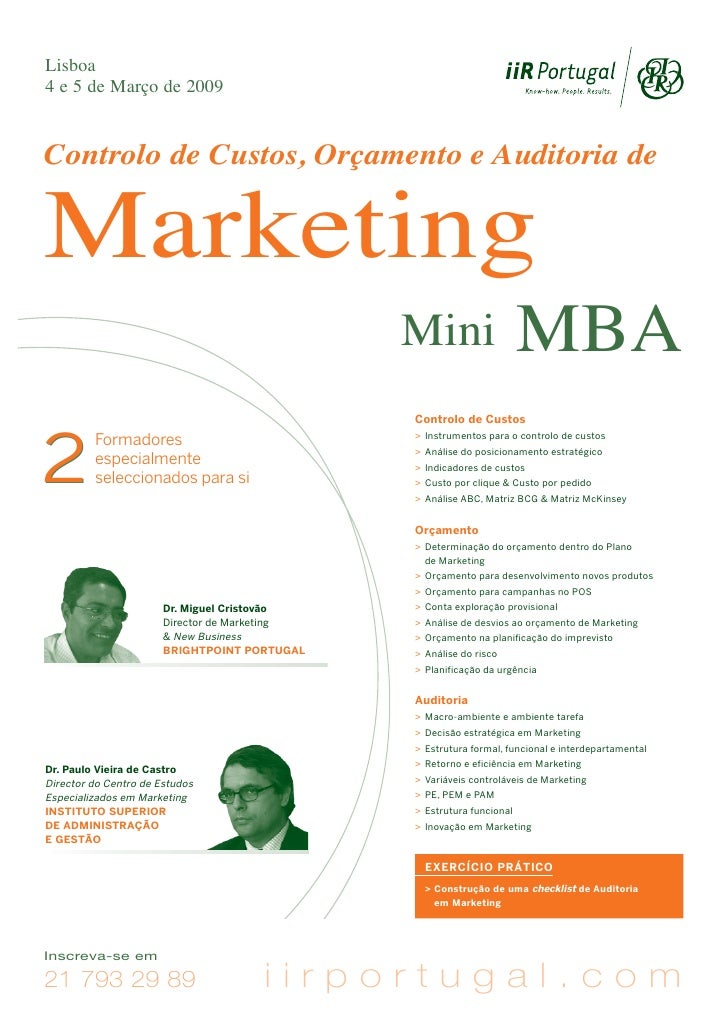 Lisboa
4 e 5 de Março de 2009


Controlo de Custos, Orçamento e Auditoria de


Marketing
                                 ...