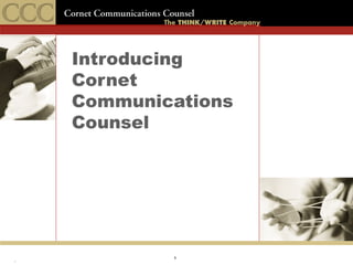 Introducing Cornet Communications Counsel 
