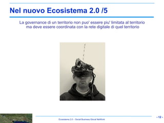 Ecosistema 2.0 (Treviso, 19/2/09)