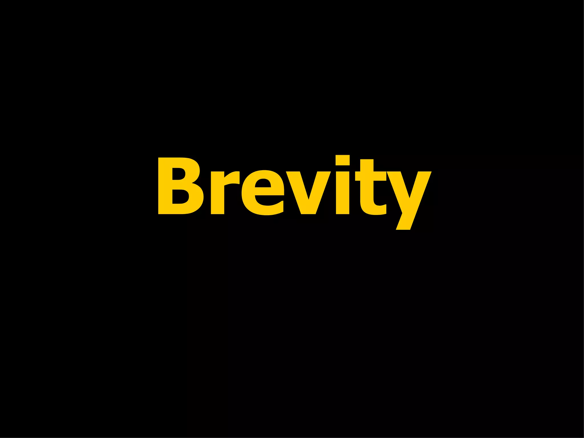 Brevity 