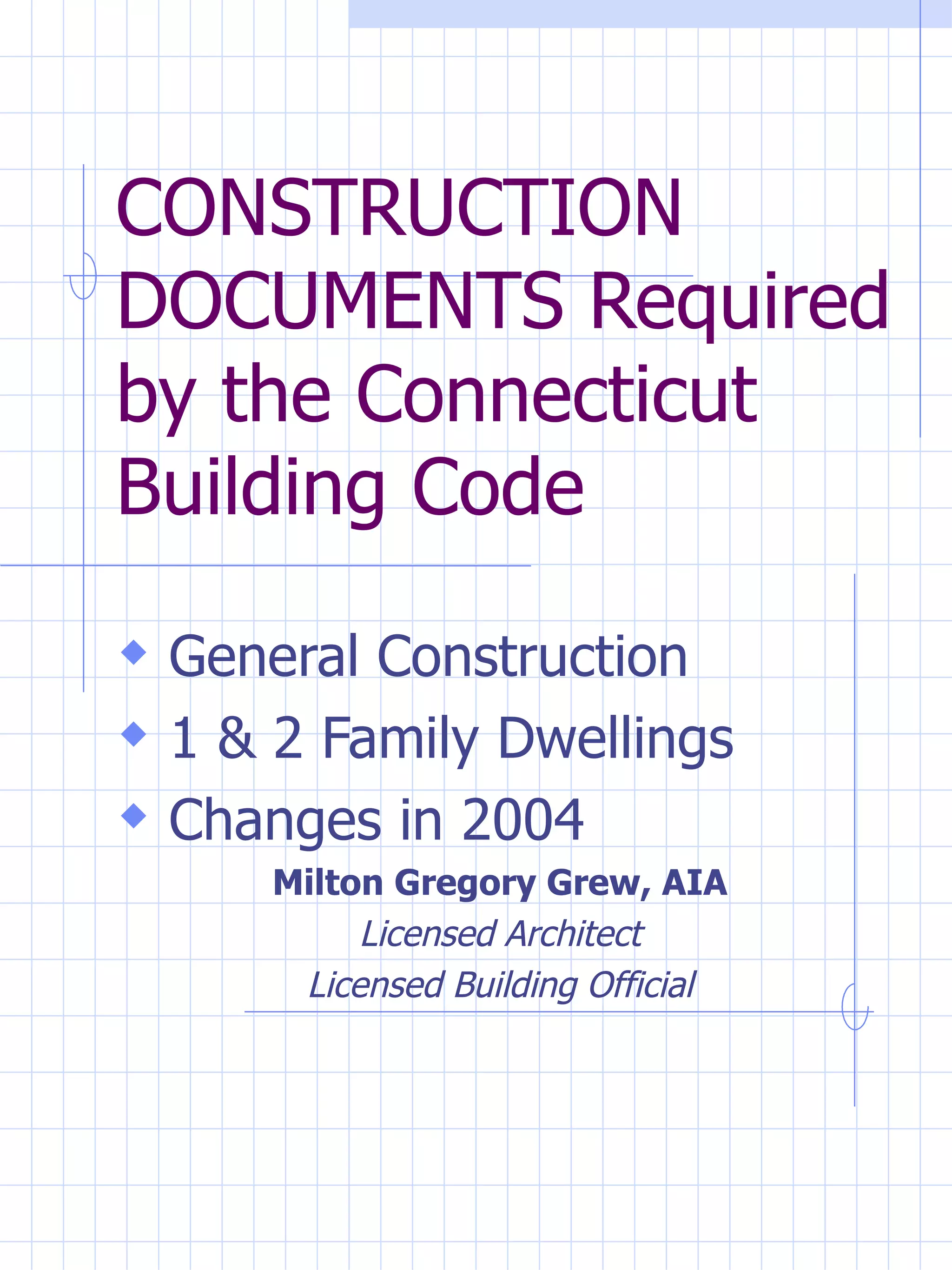 Construction Documents Required by the Connecticut Building Code | PPT