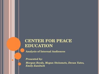 CENTER FOR PEACE EDUCATION ,[object Object],[object Object],[object Object]