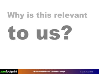 Why is this relevant   to us? 