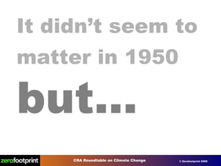 It didn’t seem to matter in 1950   but... 