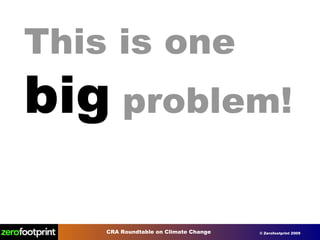 This is one  big  problem! 