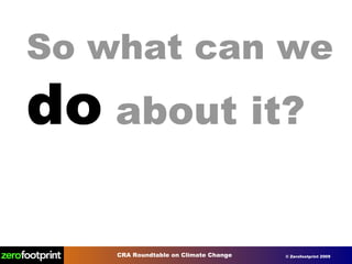 So what can we   do  about it? 