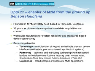 CTIA 2004 Wireless I.T. & Entertainment, "M2M Seminar Panel Discussions", Jean Barrette, Moderator