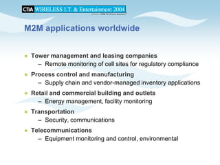CTIA 2004 Wireless I.T. & Entertainment, "M2M Seminar Panel Discussions", Jean Barrette, Moderator